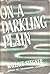 On a Darkling Plain