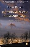De tuinman van niemandsland De tuinman van niemandsland