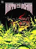 Batman: Birth of the Demon