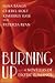 Burning Up by Nina Bangs