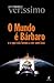 O Mundo é Bárbaro