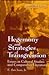Hegemony and Strategies of Transgression: Essays in Cultural Studies and Comparative Literature (Postmodern Culture)