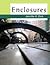 Enclosures by Jennifer K. Dick