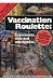 Vaccination roulette: exper...