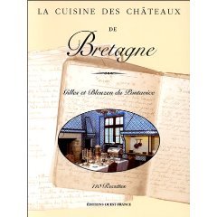 La Cuisine des châteaux de Bretagne (Paperback)