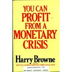 You Can Profit From A Monetary Crisis (Paperback)