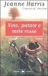 Vino, patate e mele rosse by Joanne Harris