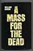 A Mass for the Dead