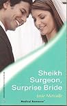 Sheikh Surgeon, Surprise Bride (Harlequin Medical Romance, 301)