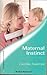 Maternal Instinct (Audley Memorial Hospital, #28)