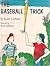 The Baseball Trick (The Tri...