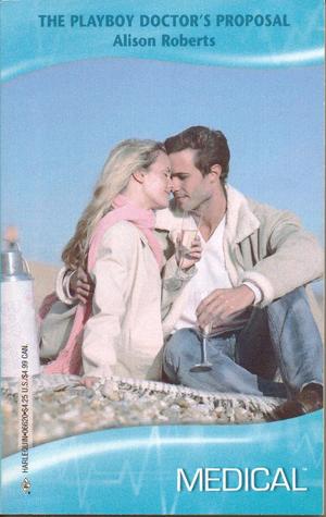 The Playboy Doctor's Proposal (Paperback)