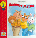 Manners Matter (Arthur's Family Values, #2)