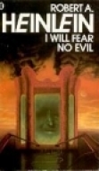 I Will Fear No Evil