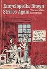Encyclopedia Brown Strikes Again by Donald J. Sobol Encyclopedia Brown Strikes Again by Donald J. Sobol