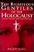 Righteous Gentiles of the Holocaust by David P. Gushee