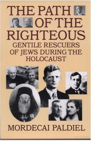 The Path of the Righteous: Gentile Rescuers of Jews During the Holocaust (Hardcover)
