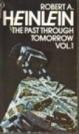 The Past Through Tomorrow: Vol. 1 (Paperback)