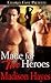 Made for Two Heroes (Made f...