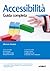 Accessibilità. Guida completa