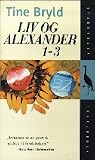 Liv og Alexander 1-3