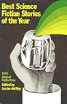 Best Science Fiction Stories of the Year: Fifth Annual Collection Best Science Fiction Stories of the Year: Fifth Annual Collection