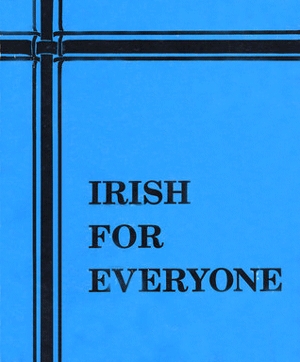 Irish for Everyone (Paperback)