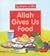 Allah Gives Us Food (The Kingdom Of Allah)