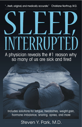 Sleep, Interrupted: A physician reveals the #1 reason why so many of us are sick and tired (hardback)