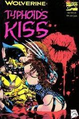 Wolverine: Typhoid's Kiss (Paperback)