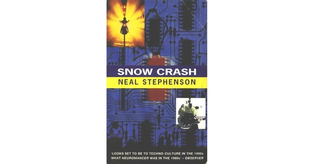 Snow Crash by Neal Stephenson