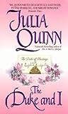 The Duke and I by Julia Quinn