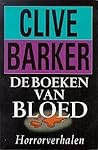 De boeken van bloed by Clive Barker