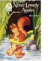 Never Lonely Again by Hans Wilhelm