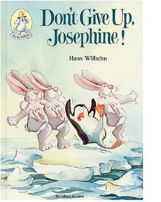 Don't Give Up, Josephine! (Hardcover)