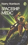 Spaceship Medic by Harry Harrison