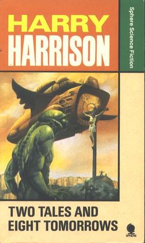 Two Tales and Eight Tomorrows (Paperback)