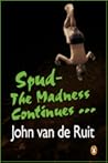 Spud: The Madness...