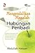 Mengendalikan Masalah dalam Hubungan Peribadi by Abdullah Hassan