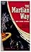 The Martian Way and Other Stories by Isaac Asimov The Martian Way and Other Stories by Isaac Asimov