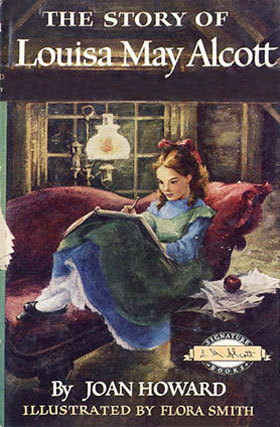 The Story of Louisa May Alcott (Hardcover)