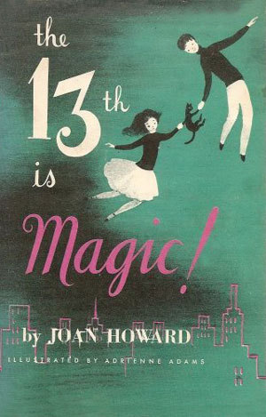 The 13th Is Magic (Hardcover)