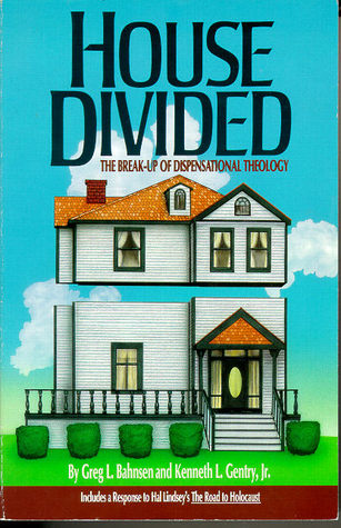 House Divided: The Break Up of Dispensational Theology (Paperback)