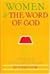 Women and the Word of God: A Response to Biblical Feminism