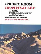 Escape from Death Valley: As Told by William Lewis Manly and Other '49ers (Hardcover)