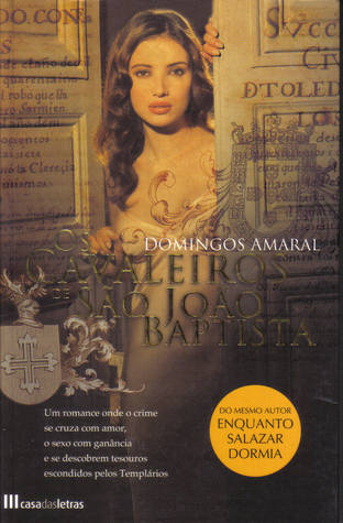 Os cavaleiros de São João Baptista (Hardcover)