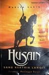 Husain: Sang Ksat...