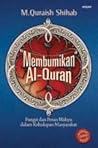 "Membumikan" Al-Q...