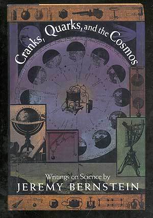 Cranks, Quarks, And The Cosmos (Paperback)