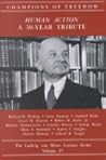 Human Action: A 50-Year Tribute (Champions of Freedom: The Ludwig von Mises Lecture Series, Volume 27)